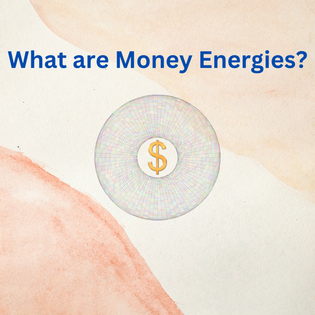 What are Money Energies?