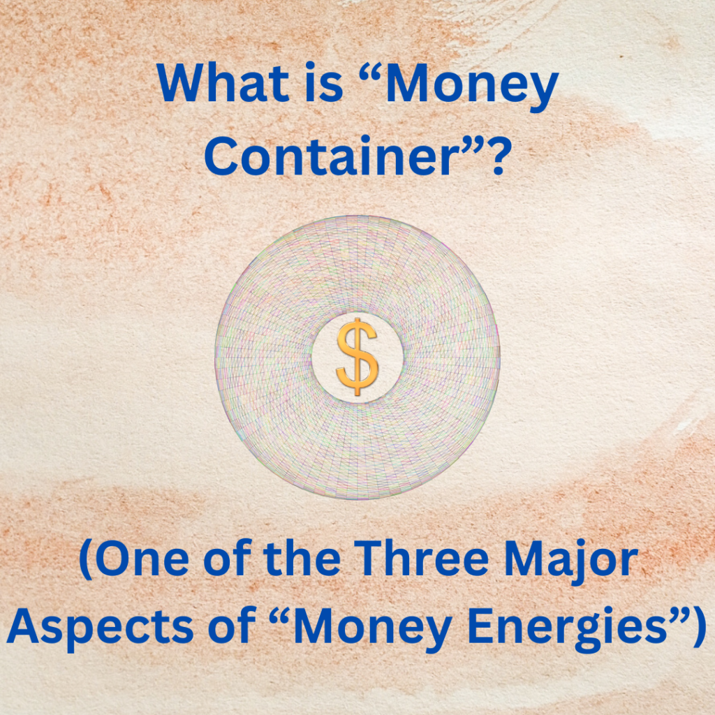 What is Money Container?